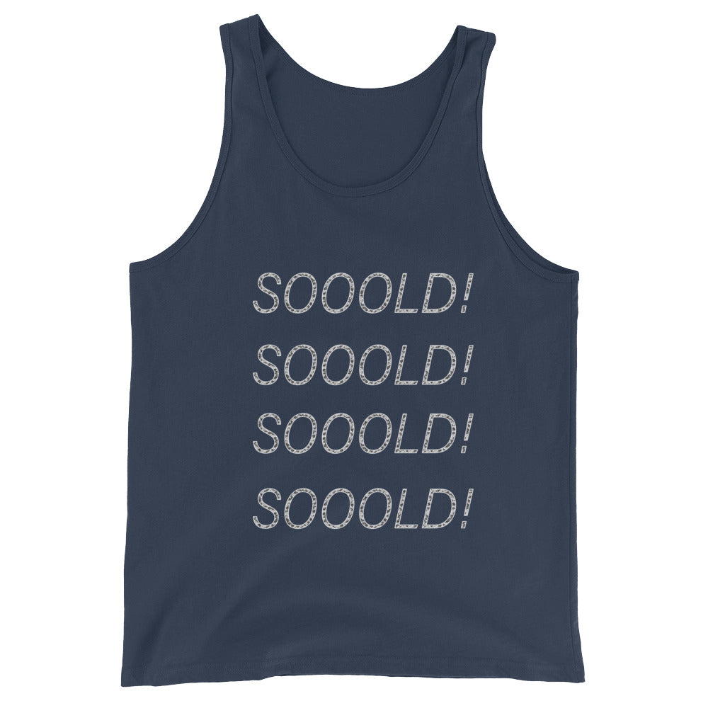 SOOOLD! Unisex Tank Top